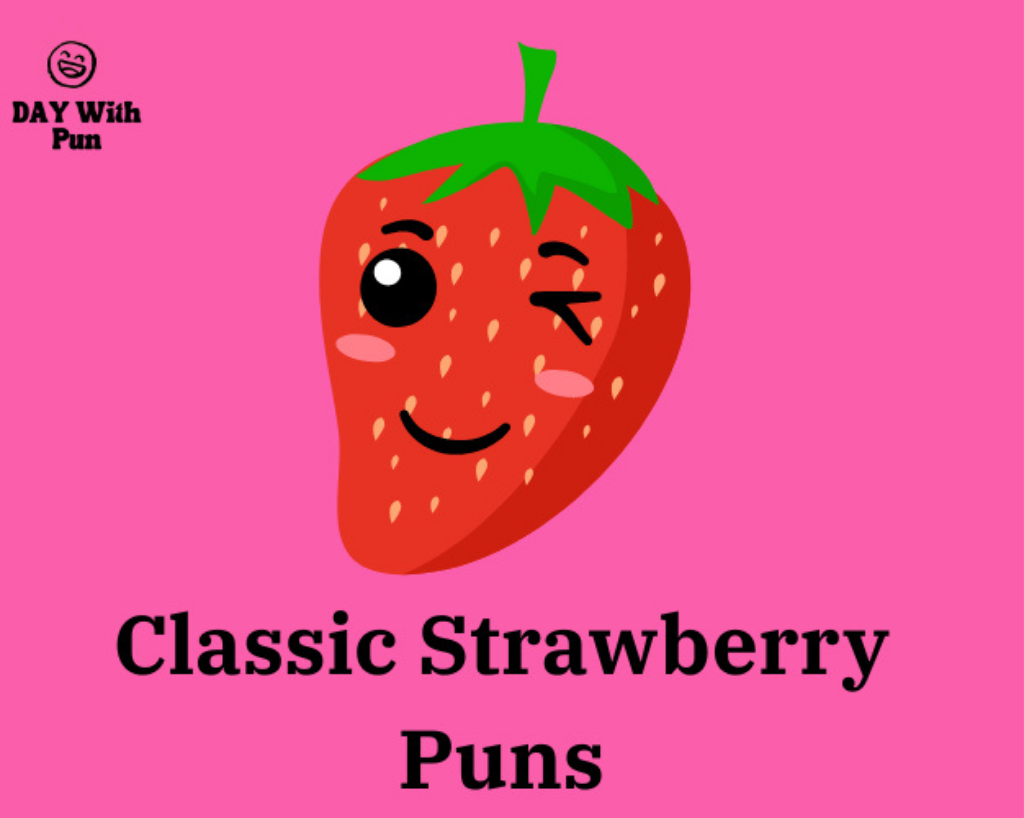 classic strawberry pun