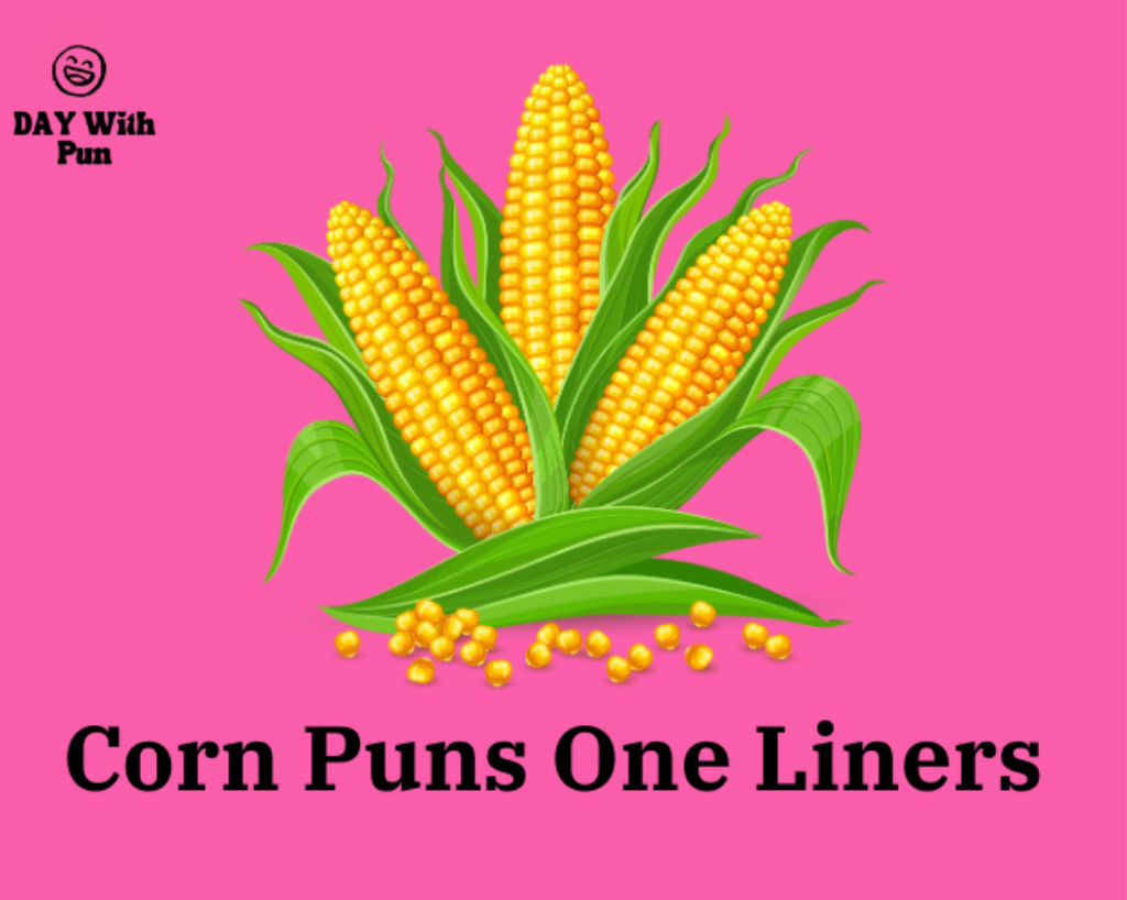 corn puns one liner