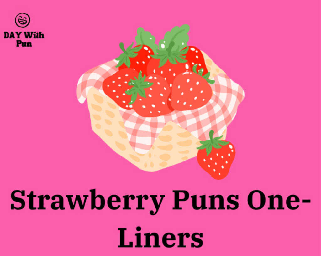 strawberry puns one liners for adults