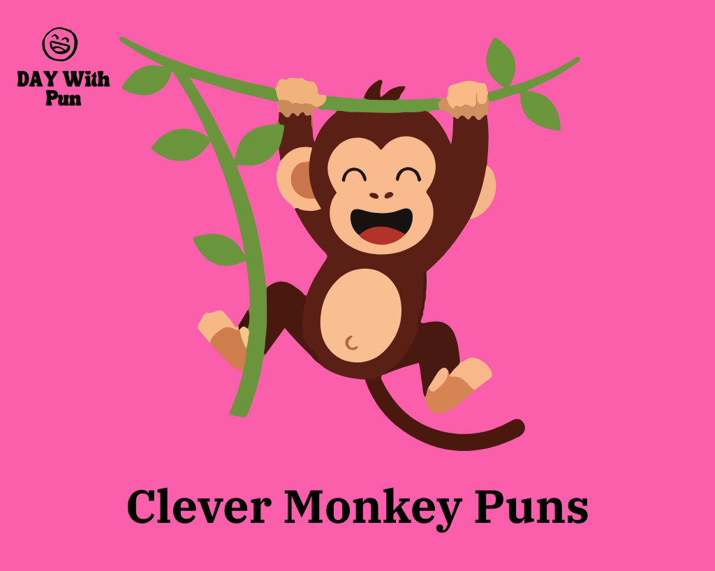 Clever Monkey Pun