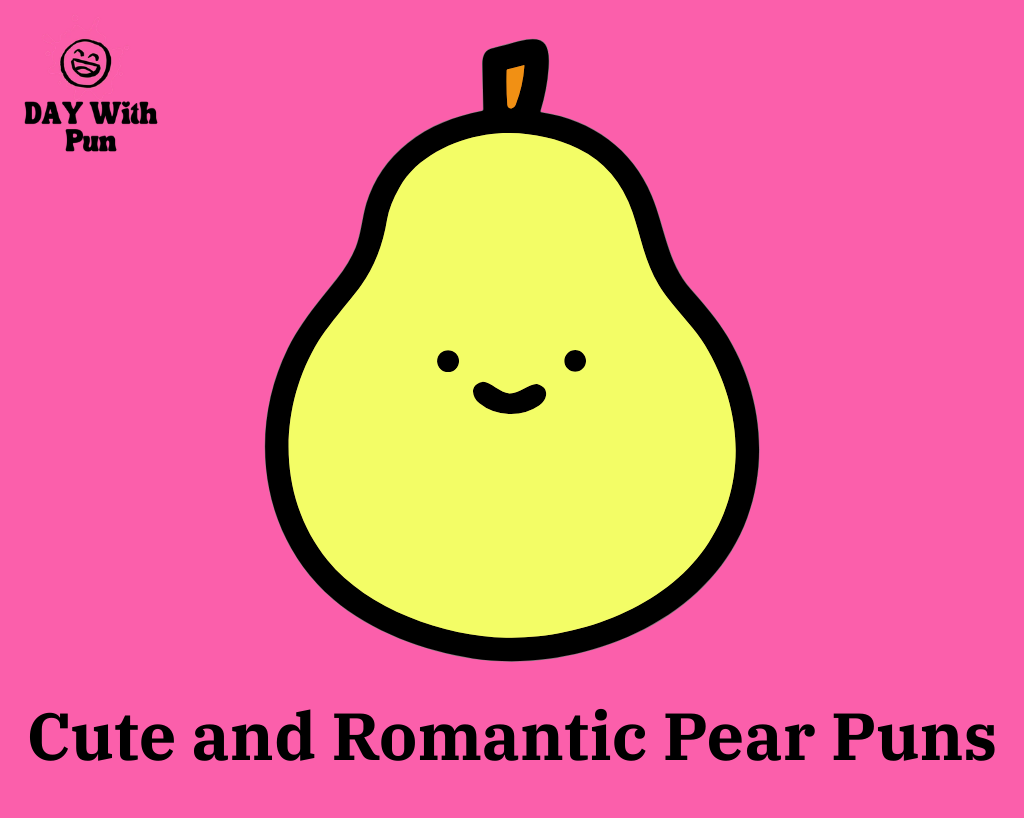 Cute Pear Puns