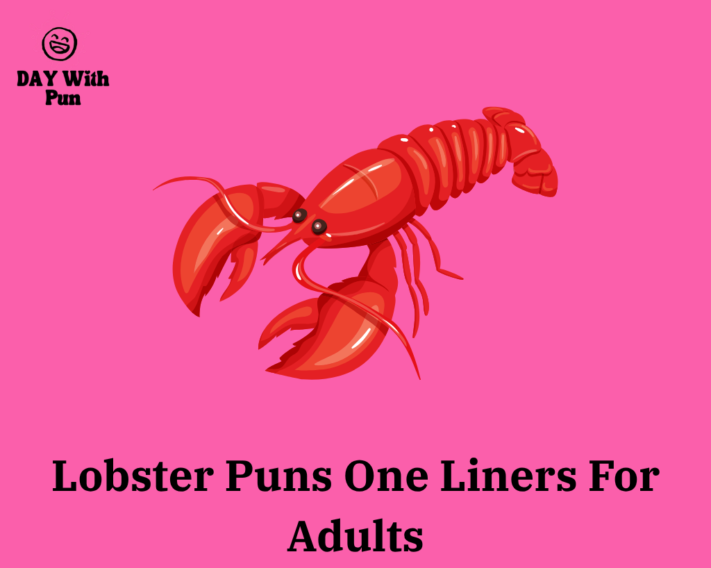 Lobster Puns One Liners For Adults