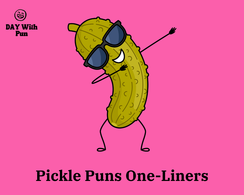 Pickle Pun One-Liners