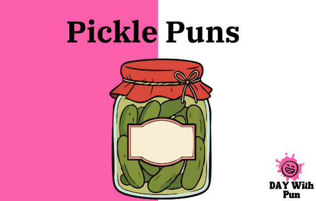 Pickle Pun