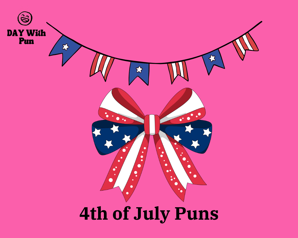 4th of July Pun