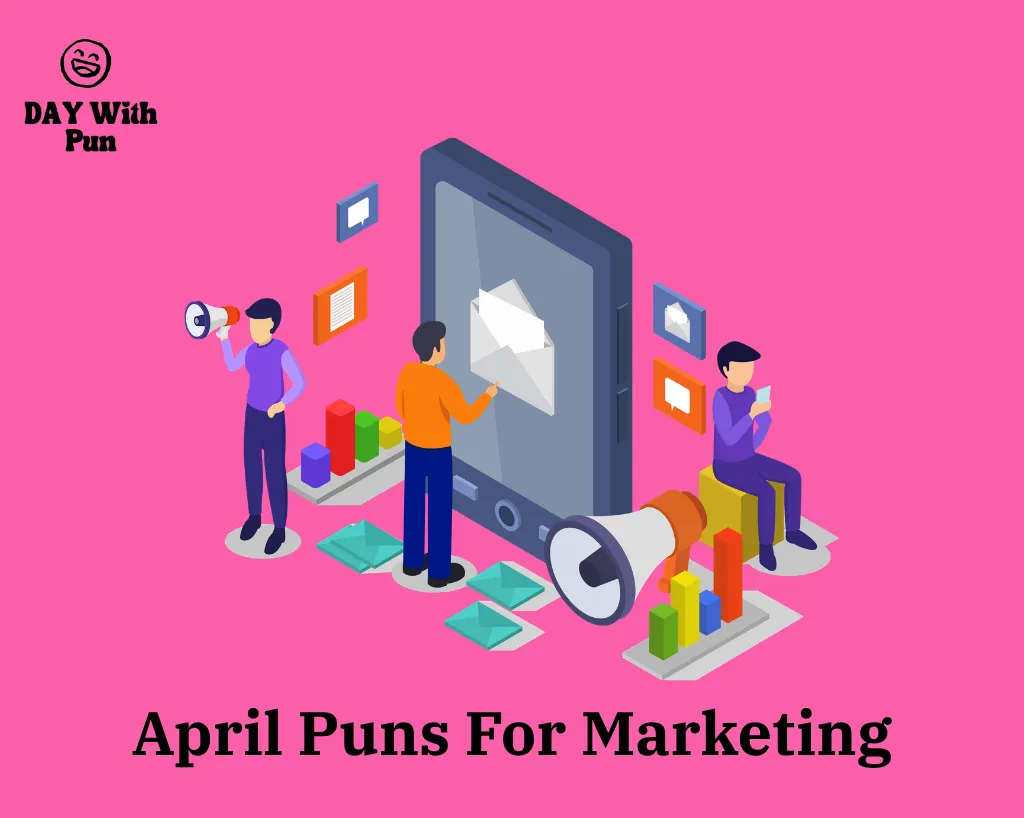 April Puns For Marketing