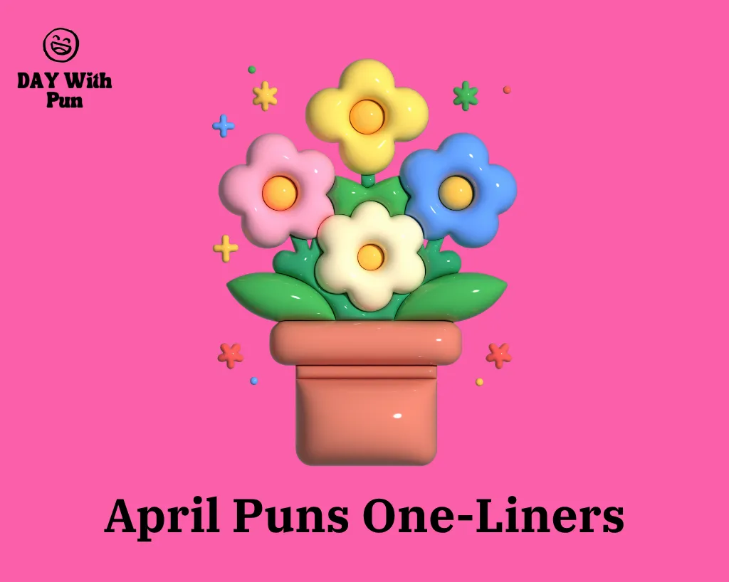 April Puns One-Liners