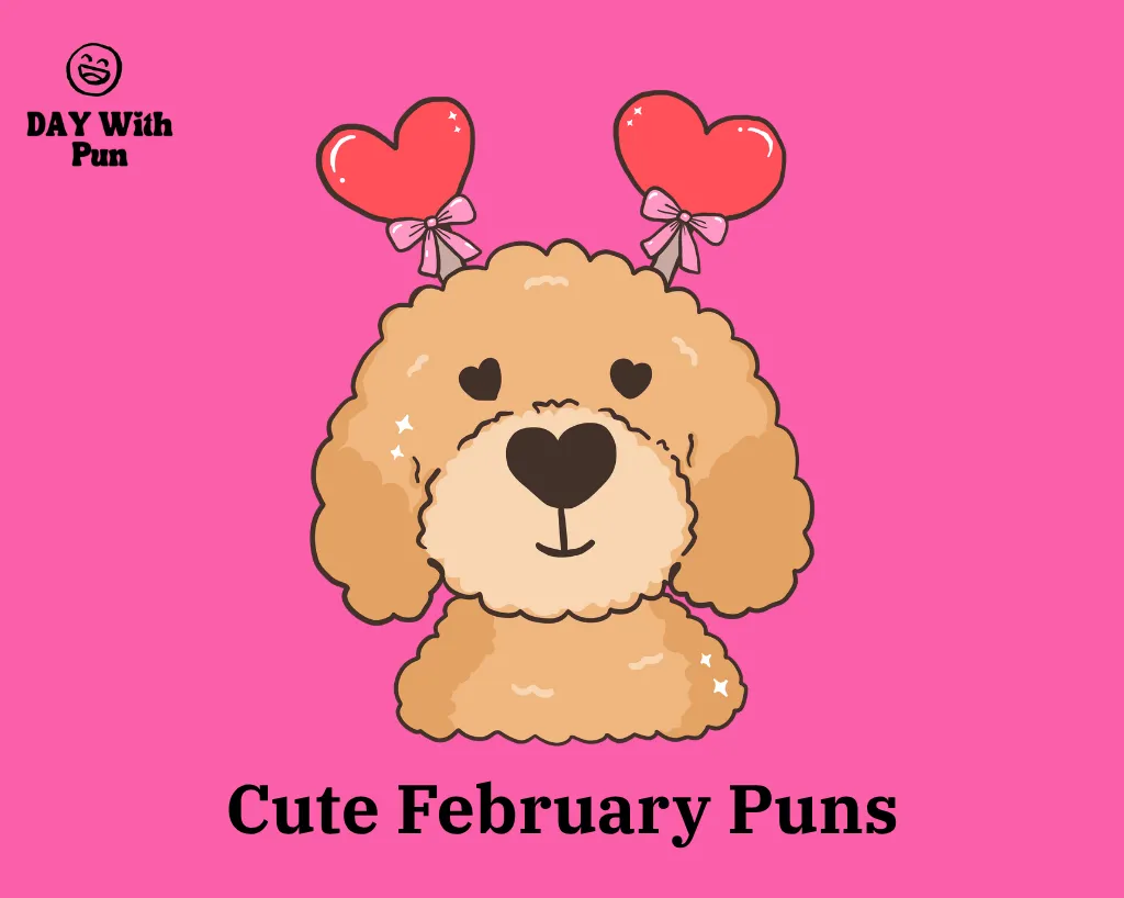 Cute February Pun