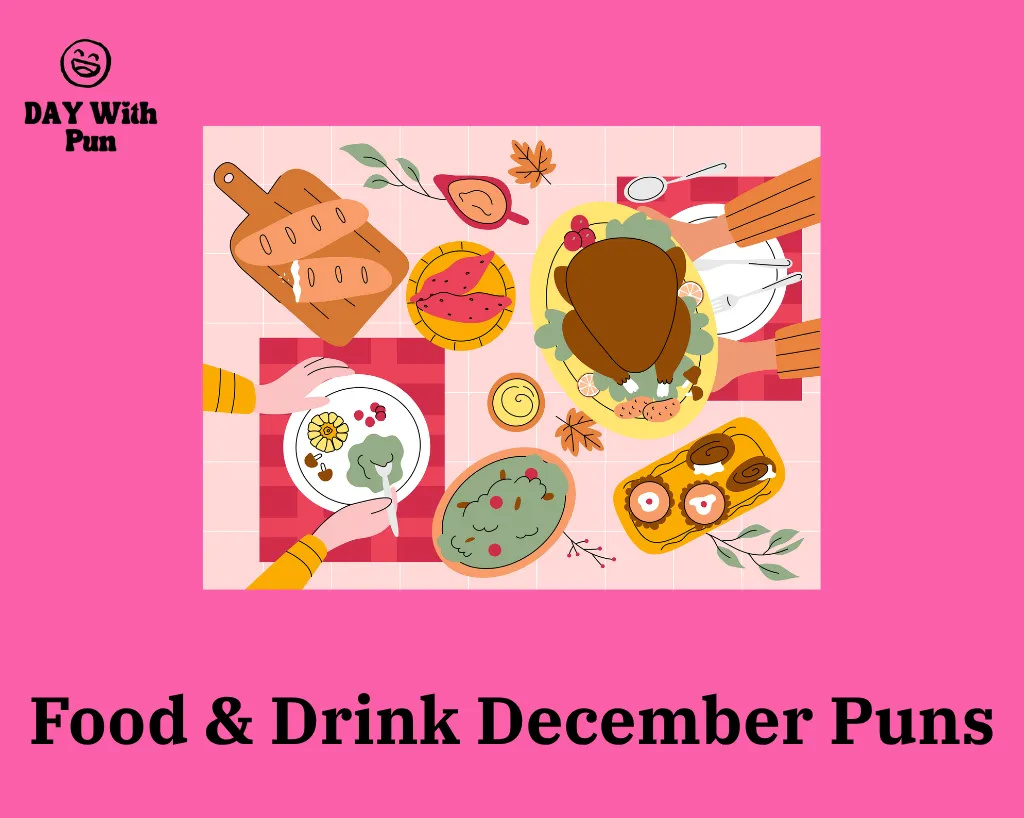 Food & Drink December Puns