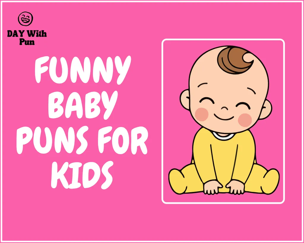 Funny Baby Puns for Kids