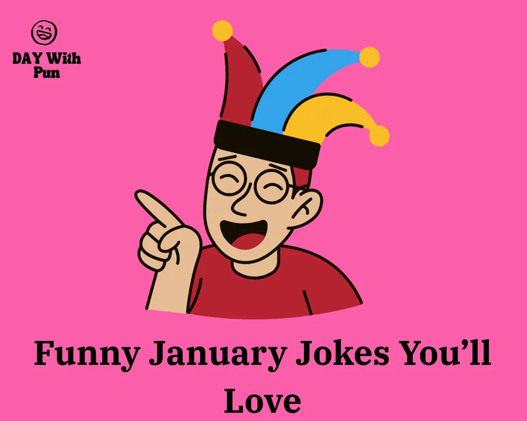 Funny January Jokes