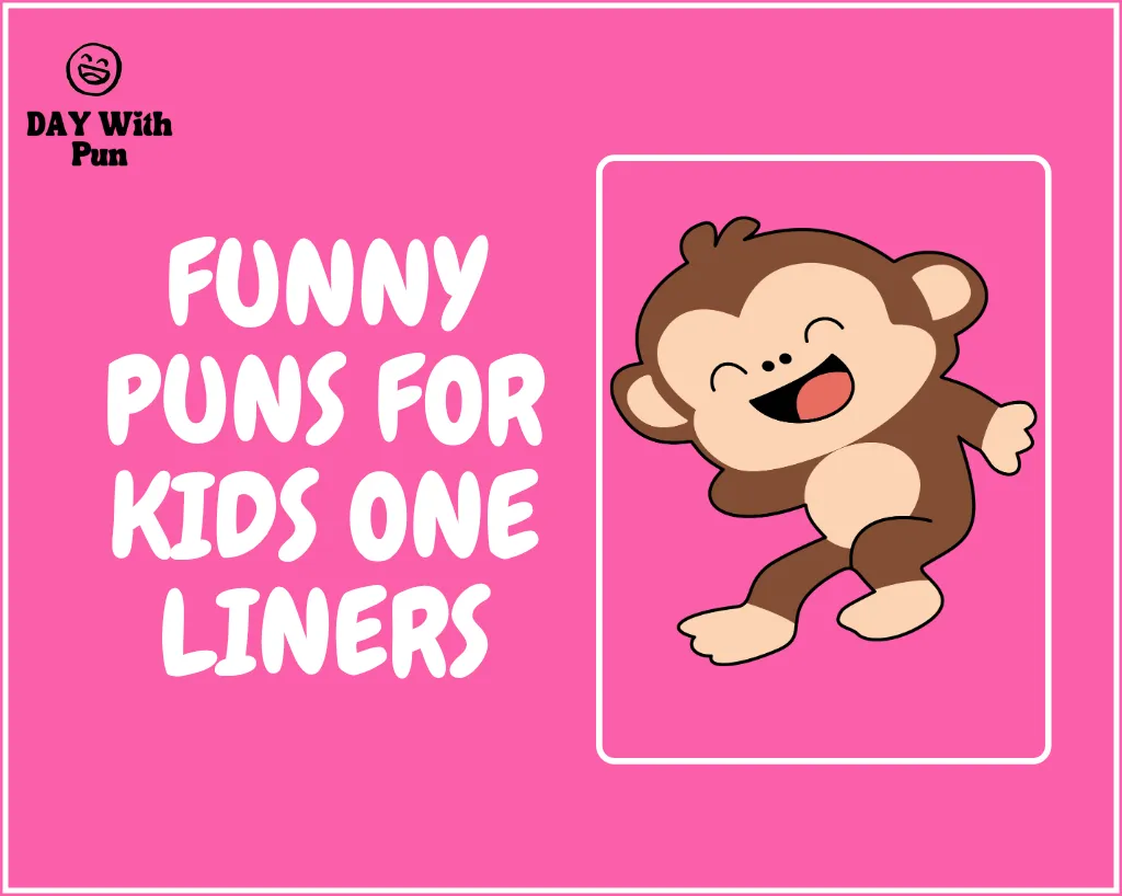 Funny Puns for Kids One Liners