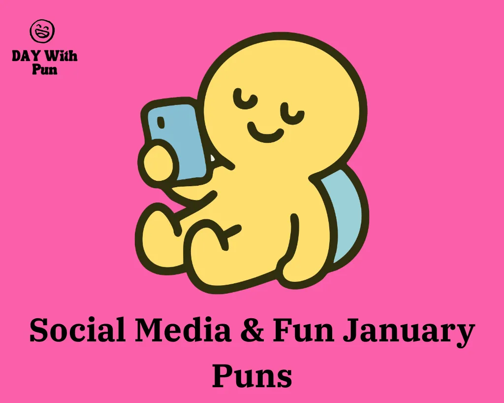 Social Media January Puns