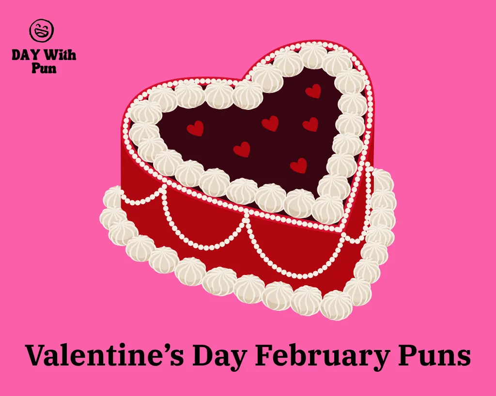 Valentine’s Day February Pun