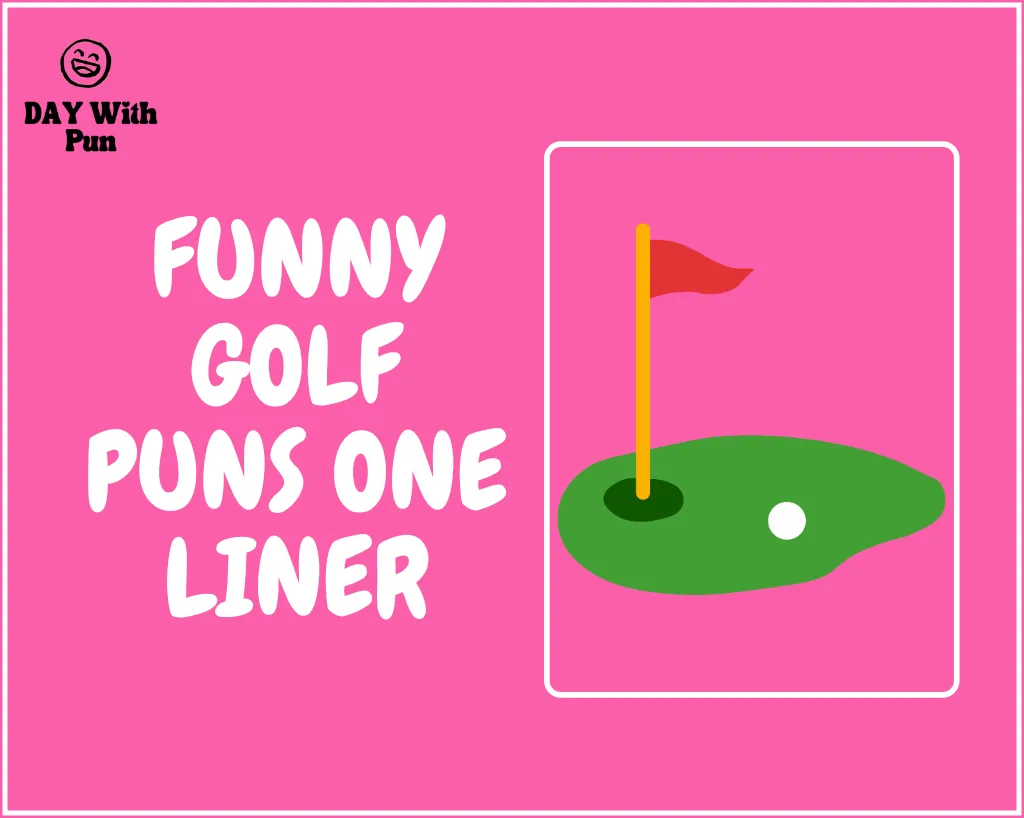 Funny Golf Puns One Liners