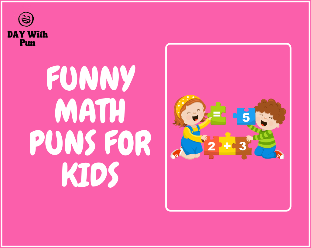 Funny Math Puns for Kids