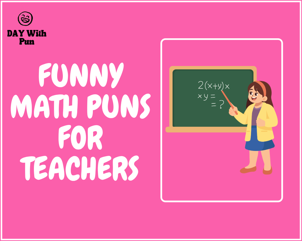Funny Math Puns for Teachers