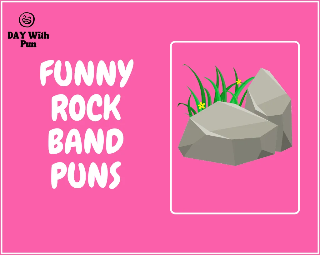 Funny Rock Band Puns