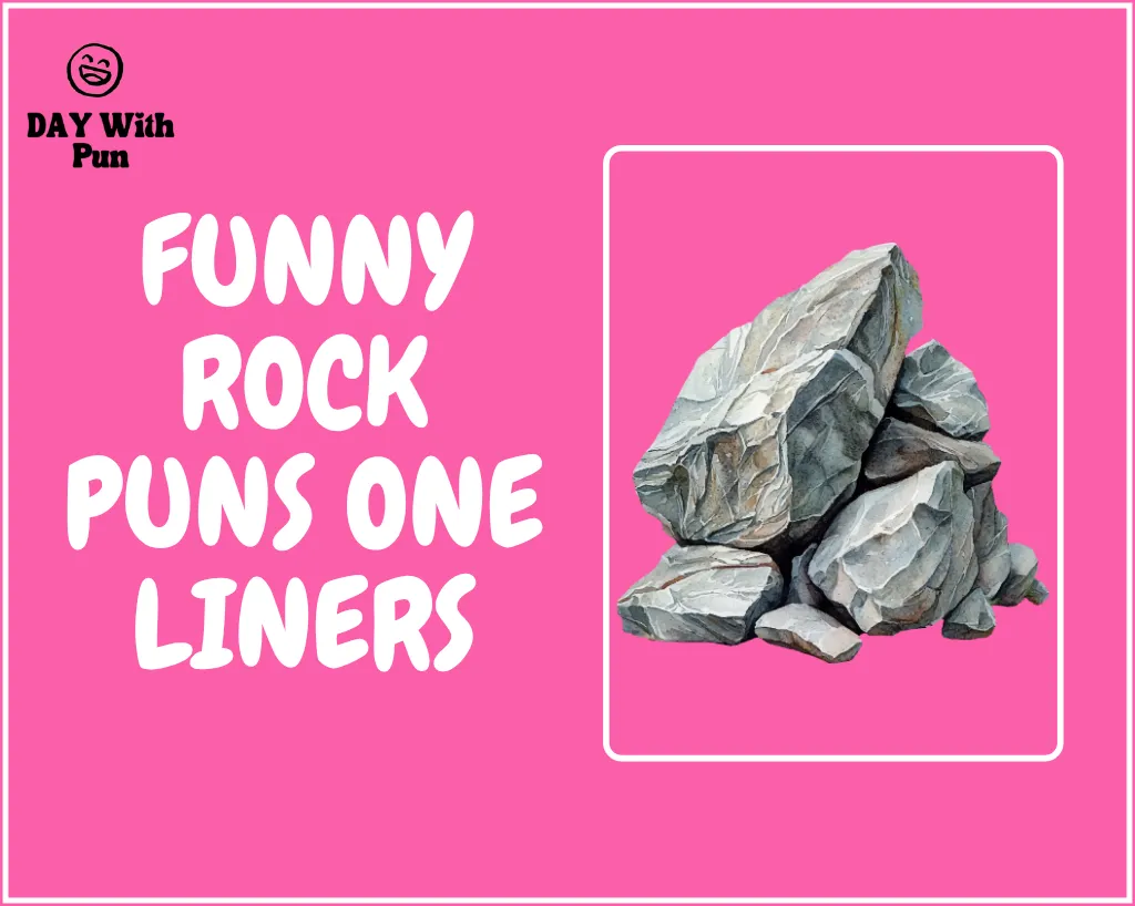 Funny Rock Puns One Liners