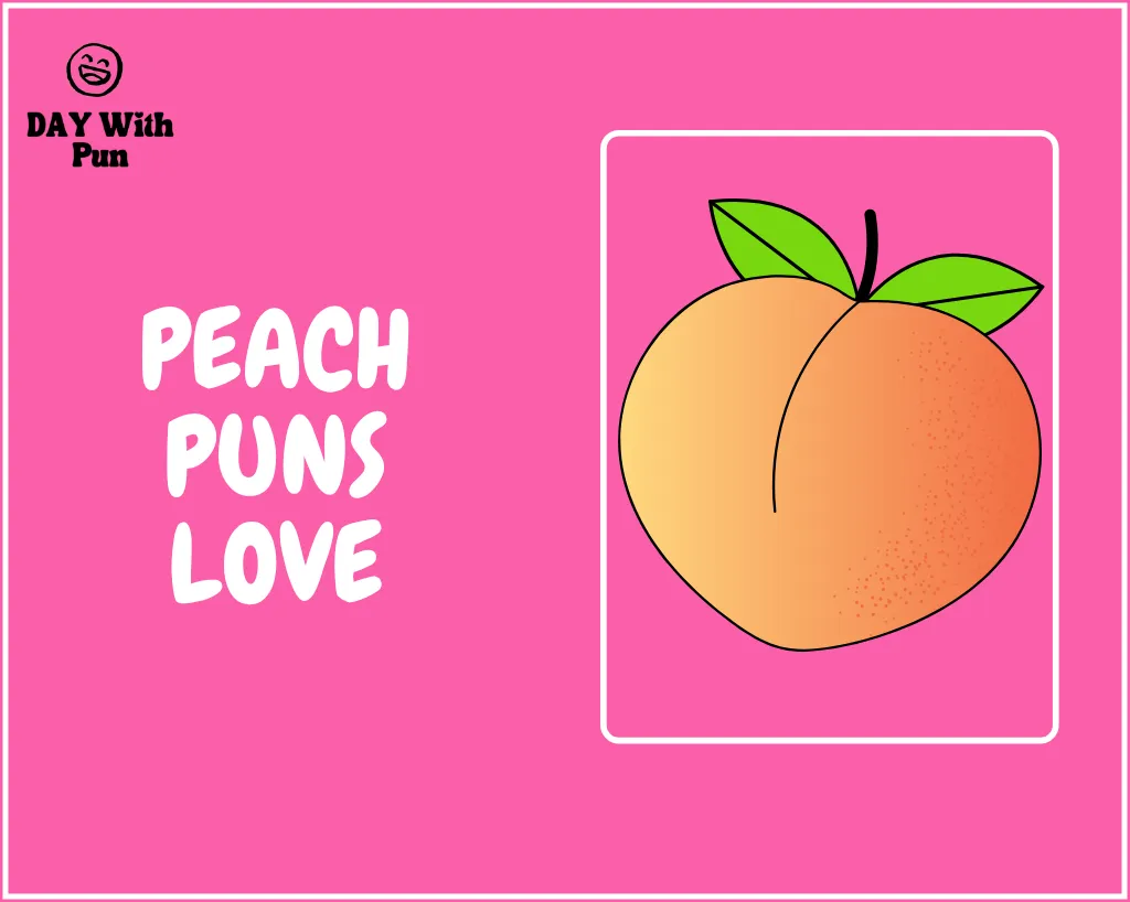 Peach Puns Love