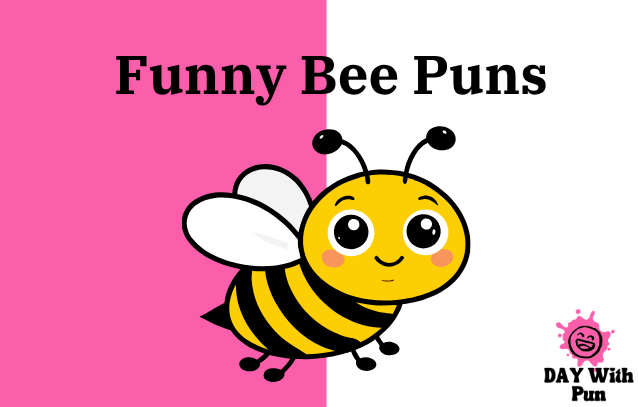 Funny Bee Pun