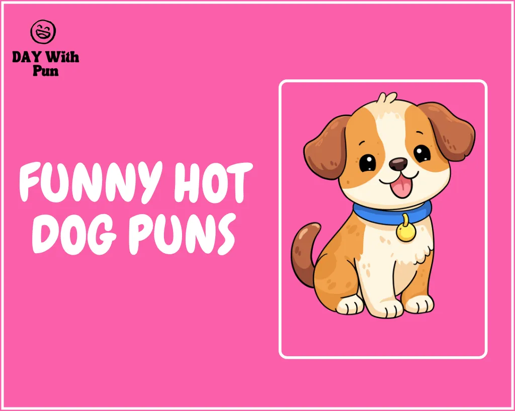 Funny Hot Dog Pun