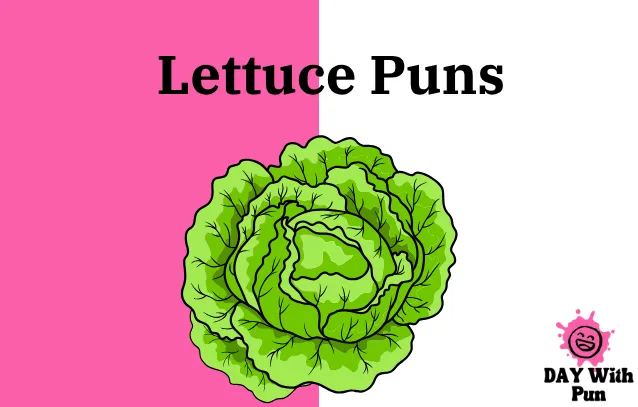 Lettuce Pun