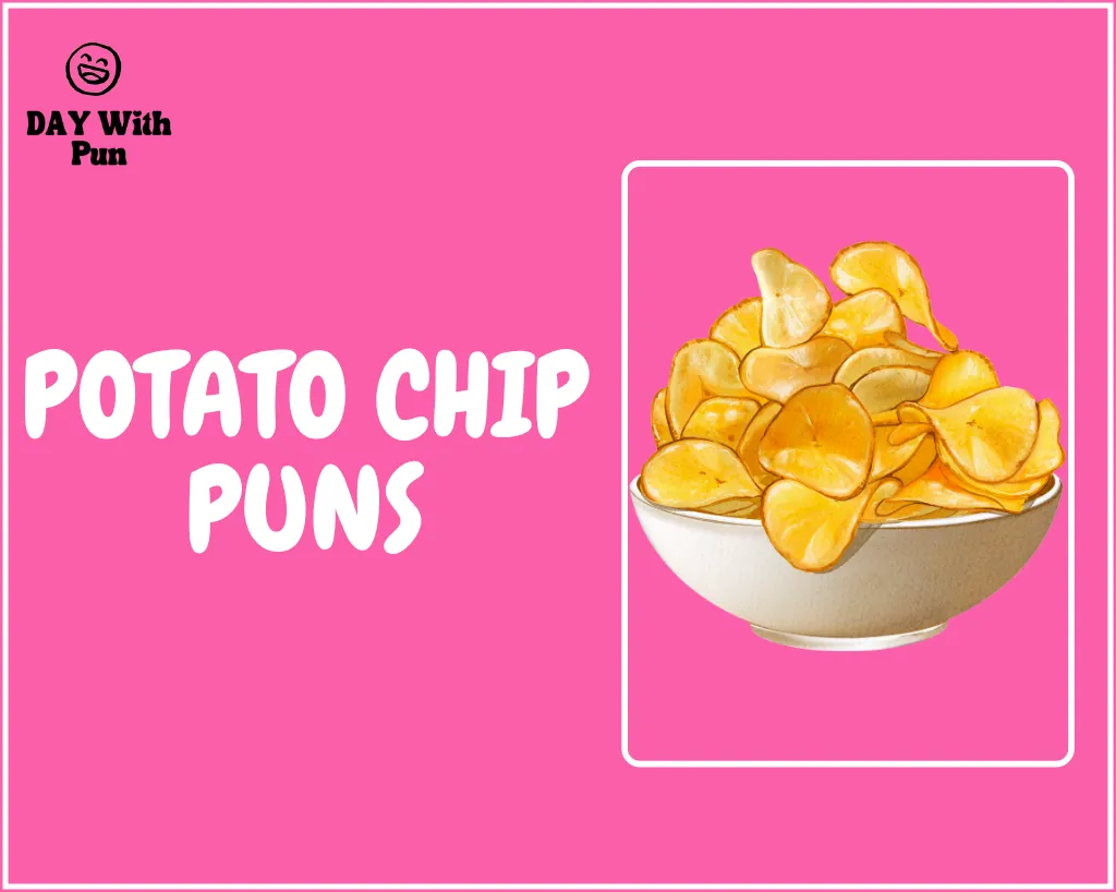 Potato Chip Pun