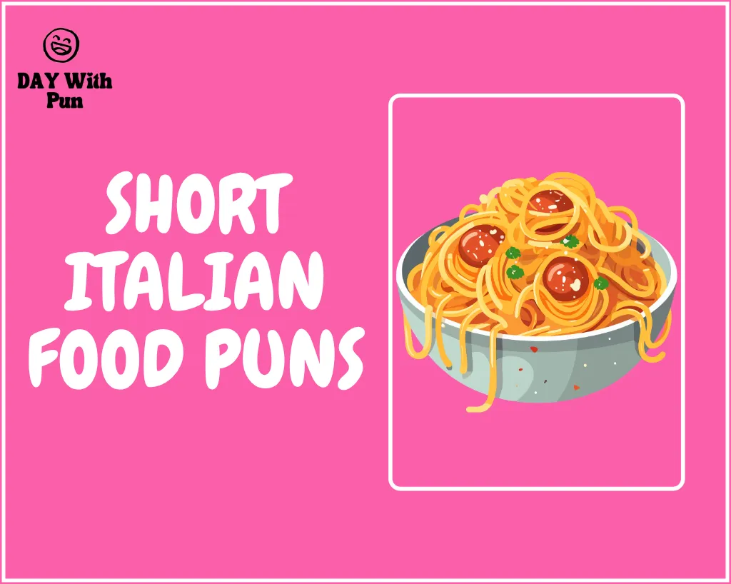Short Italian Food Puns