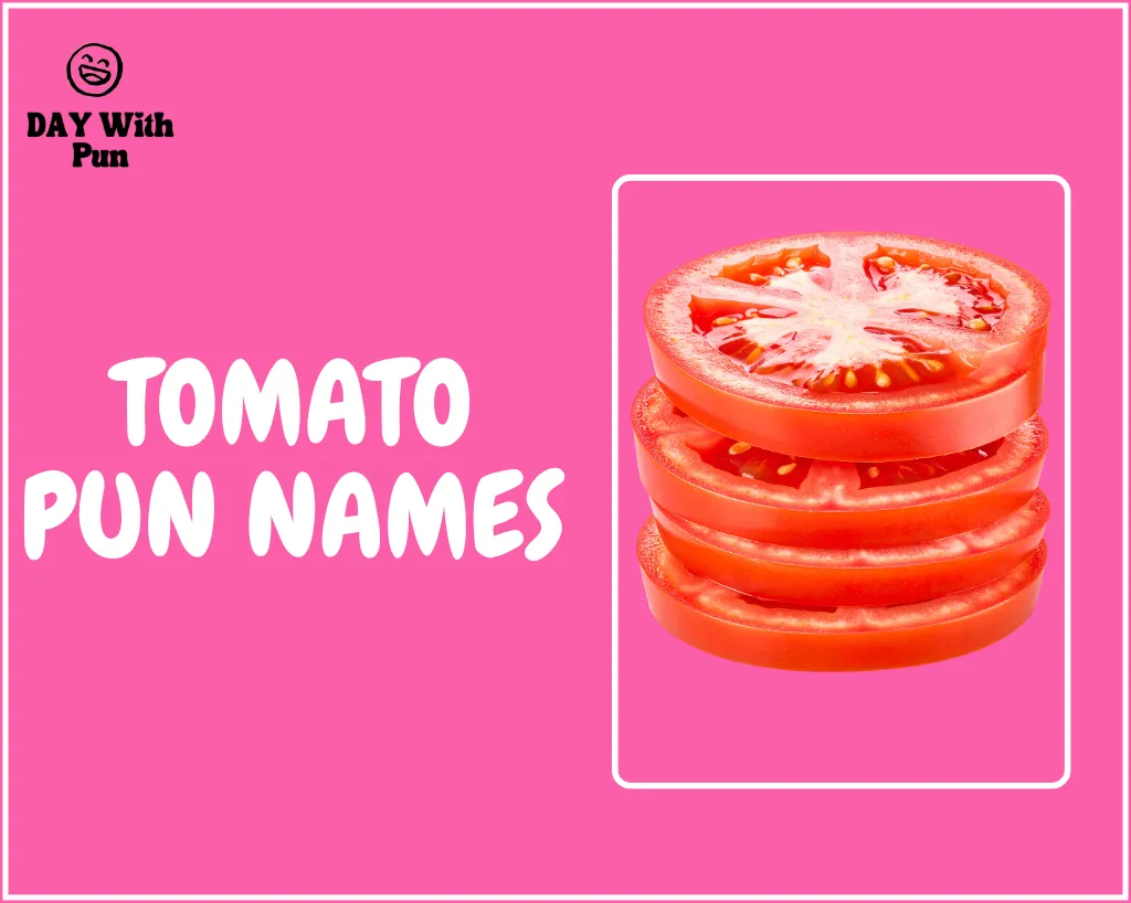 Tomato Puns Names