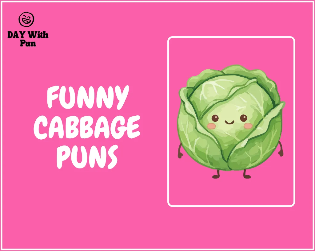 Funny Cabbage Pun
