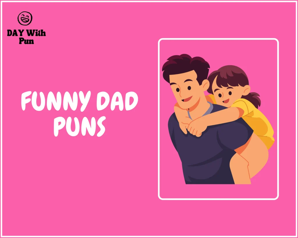 Funny Dad Pun