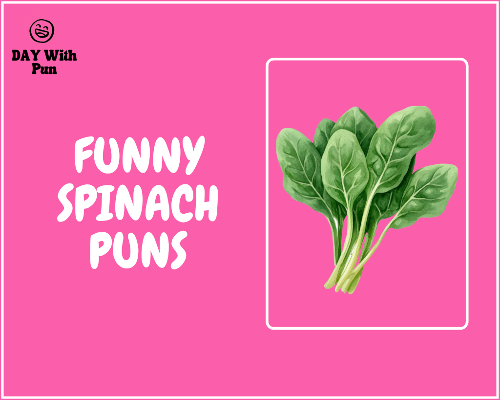 Funny Spinach Puns