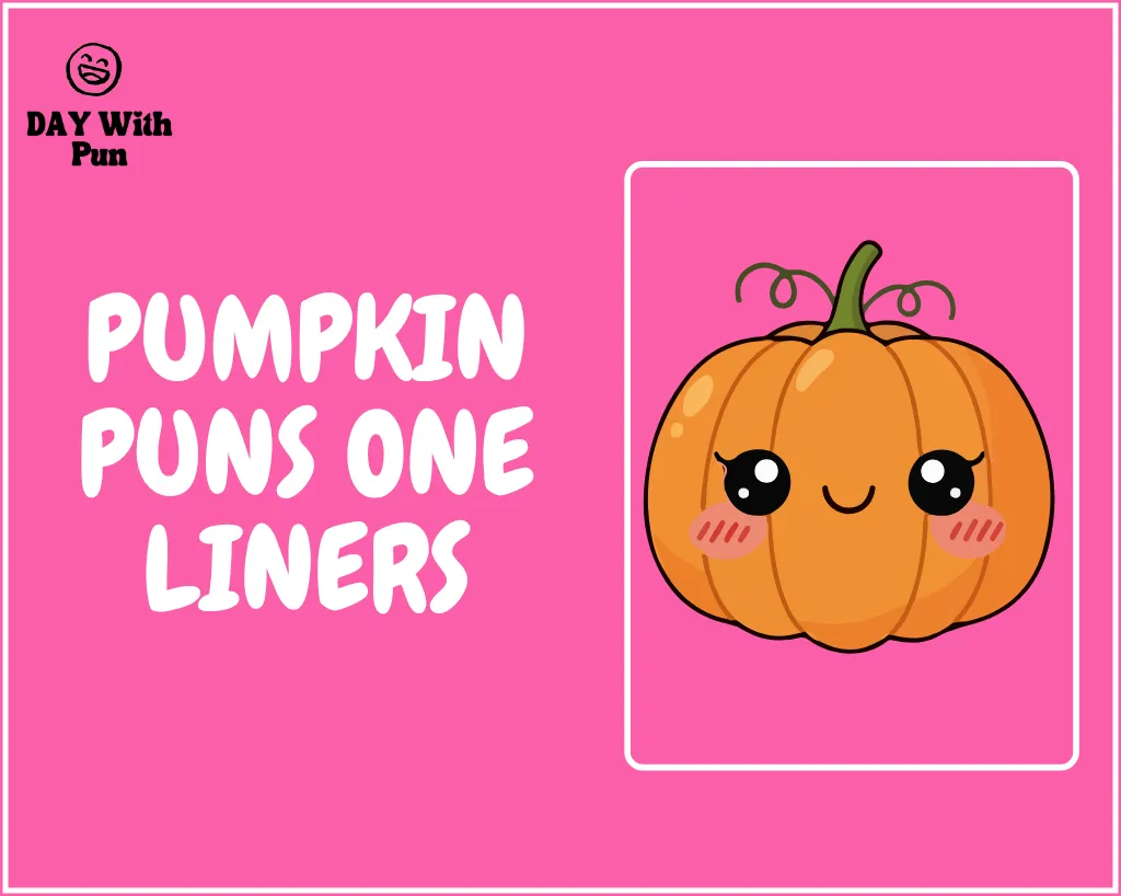 Pumpkin Puns One Liners