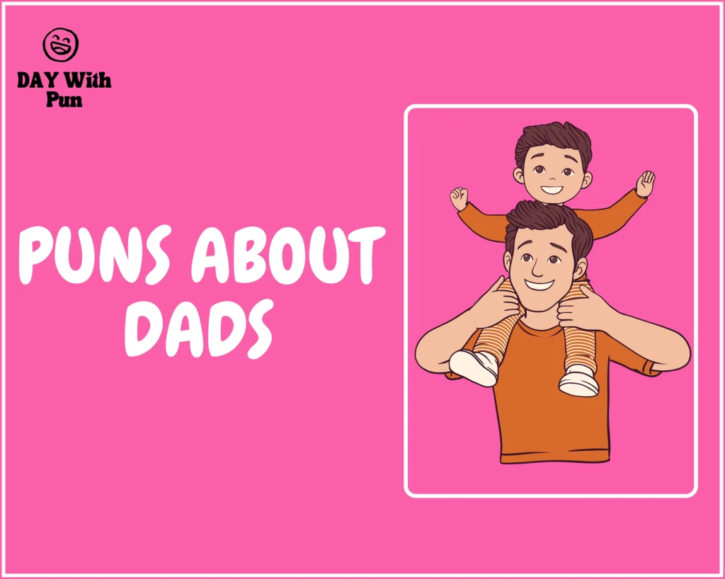 Pun About Dads