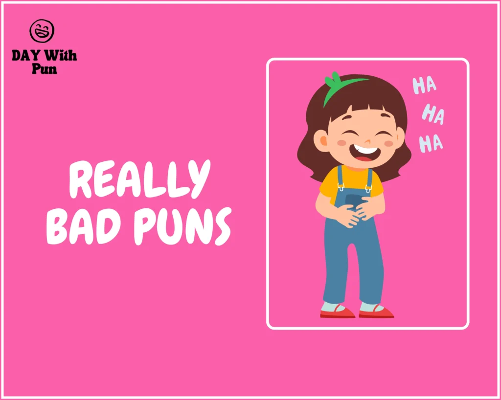 Really Bad Pun