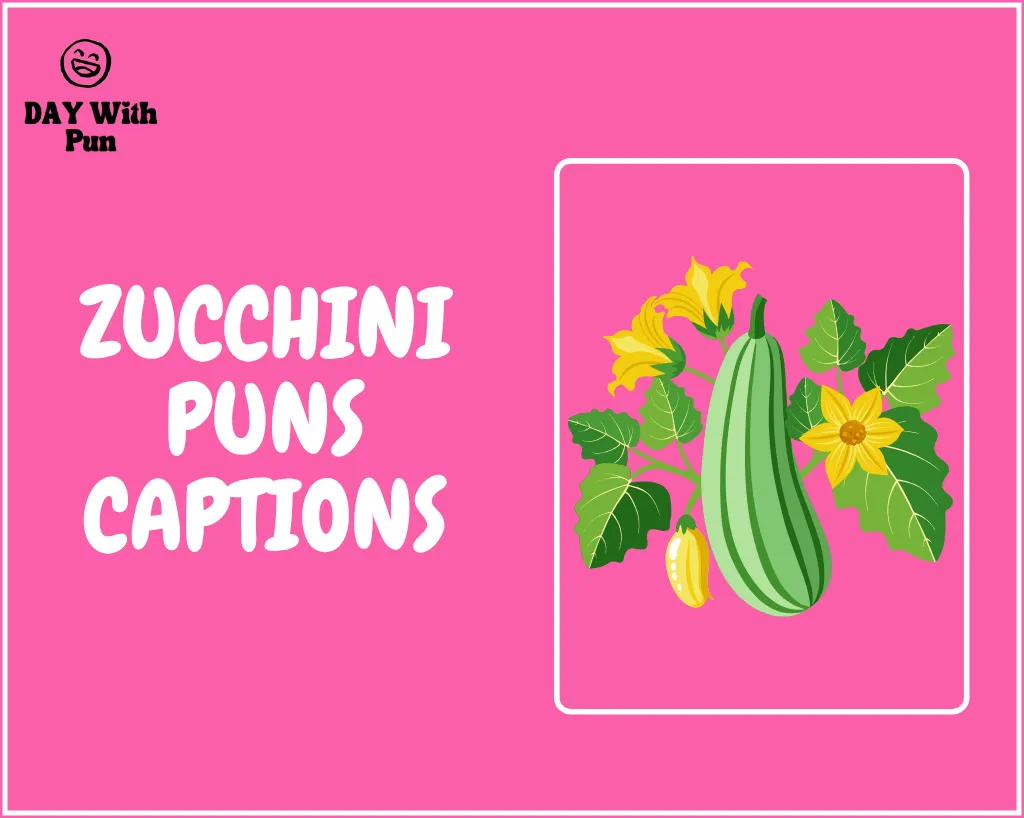 Zucchini Puns That Will Grow Big Laughs Fast 6 Zucchini Puns Captions