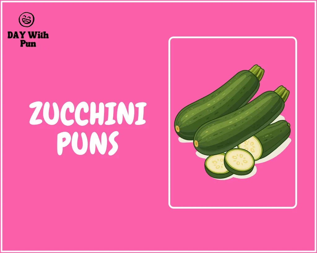 Zucchini Puns That Will Grow Big Laughs Fast 3 Zucchini Pun